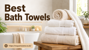 Best Bath Towels: How to Choose Soft, Absorbent Towels That Last
